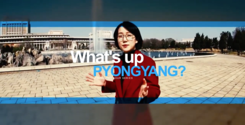 What’s up Pyongyang? North Korea experiments with vlogging to fight “fake news”